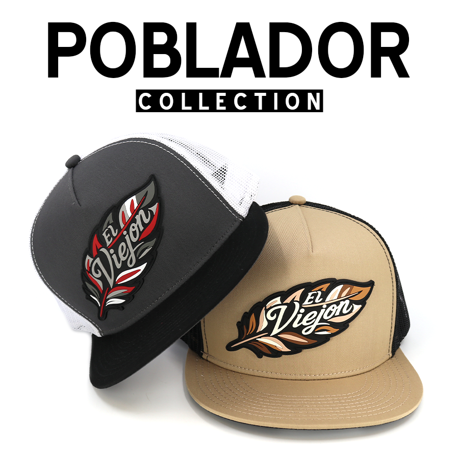 Poblador Collection: Two trucker hats, one charcoal with white mesh, one tan with black mesh, both featuring a "El Viejon" feather logo.