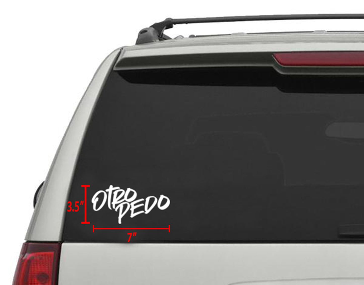 Otro Pedo Sticker/Decal 7"x 3.5" (2 pcs)