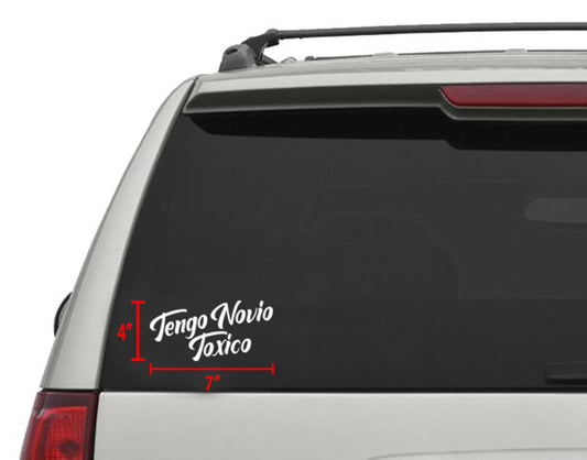 Tengo Novio Toxico Sticker/Decal 7"x 3.5" (2 pcs)