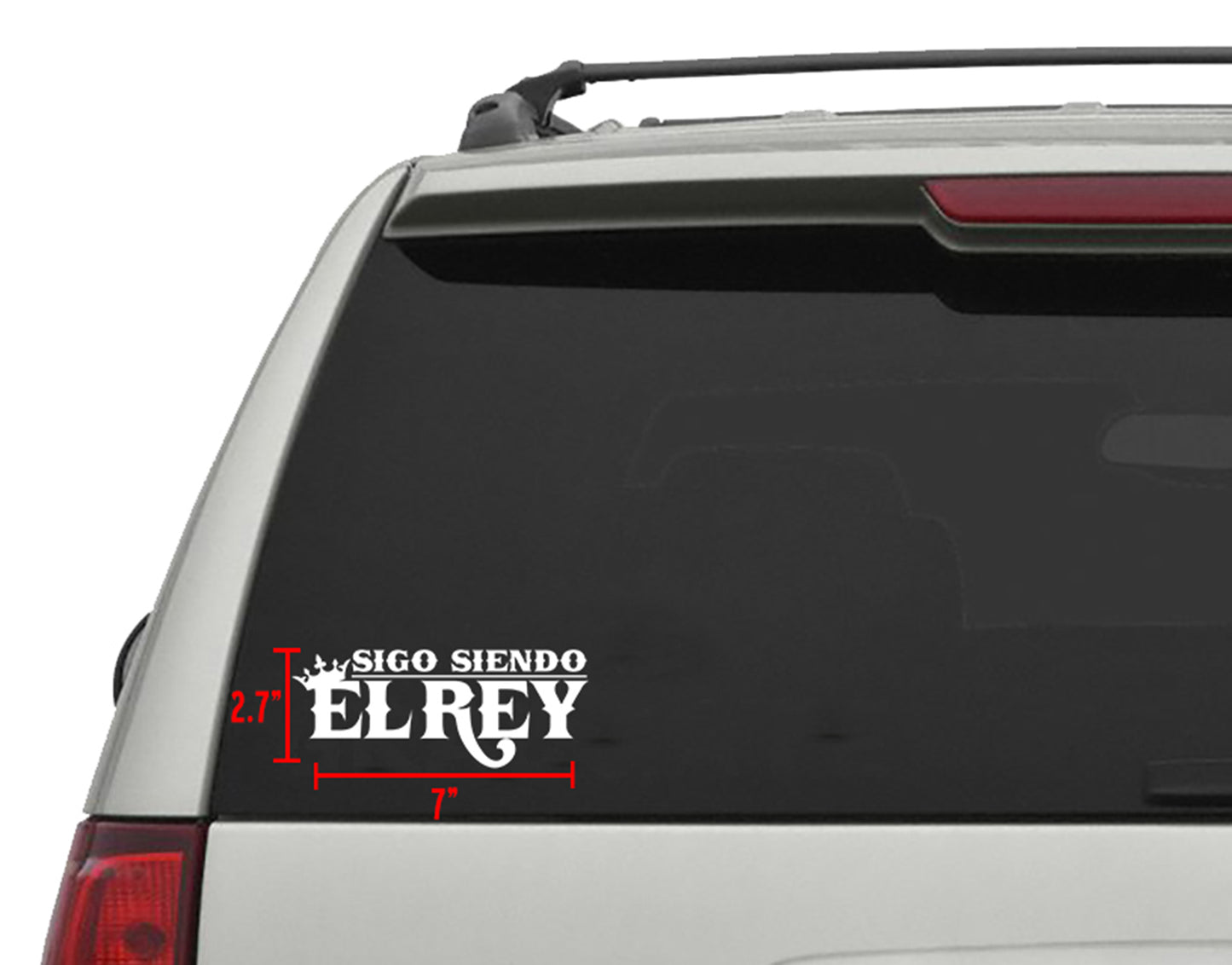 Sigo Siendo El Rey Sticker/Decal 7"x 2.7" (2 pcs)