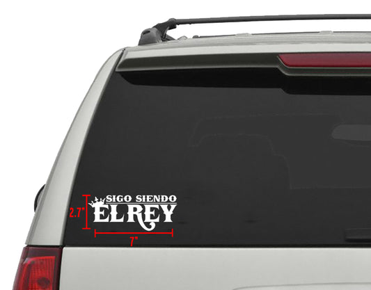 Sigo Siendo El Rey Sticker/Decal 7"x 2.7" (2 pcs)